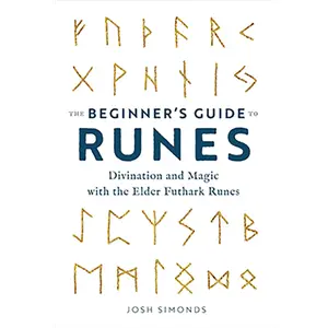 Beginners Guide to Runes by Josh Simonds