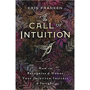 Call of Intuition by Kris Franken