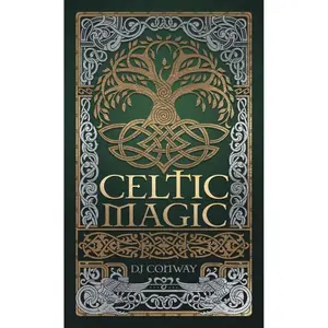 Celtic Magic by D J Conway