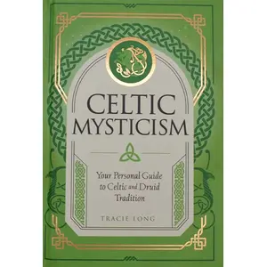 Celtic Mysticism (hc) by Tracie Long