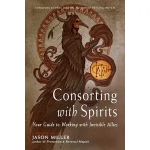 Consorting with Spirit by Jason Miller