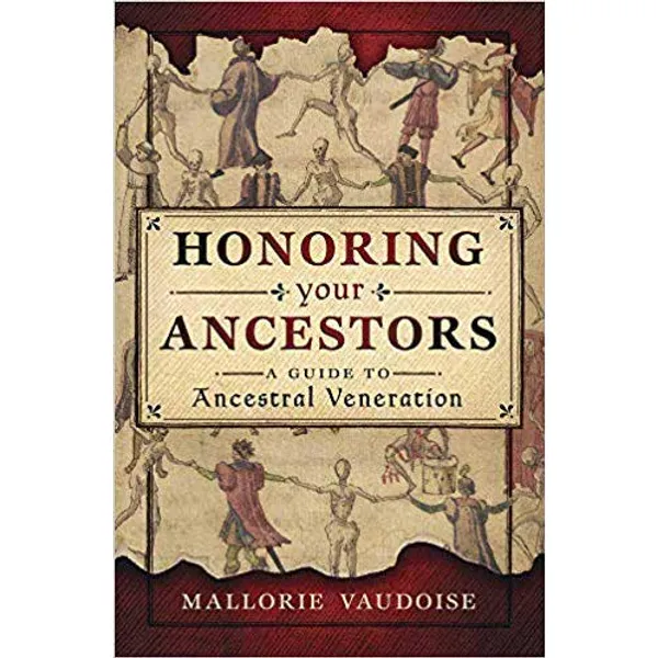 Honoring your Ancestors by Mallorie Vaudoise