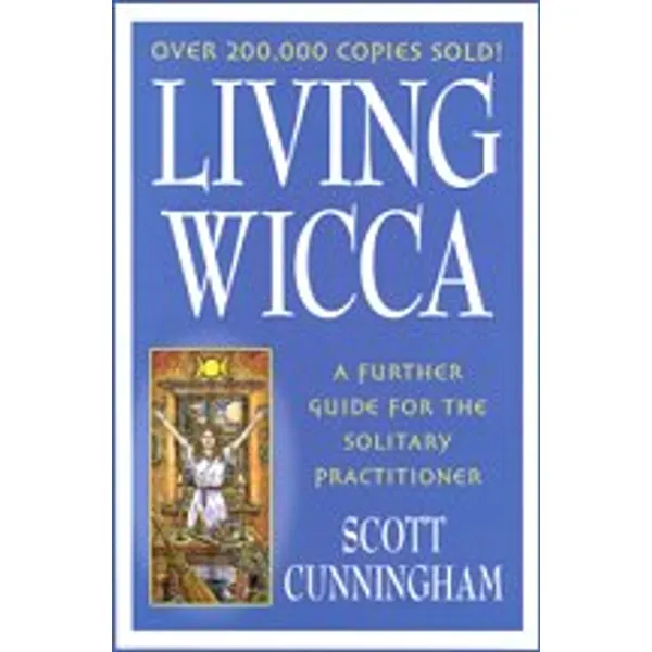 Living Wicca by Scott Cunningham