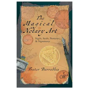 Magical Notary Art by Frater Barrabbas