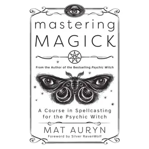 Mastering Magick by Mat Auryn