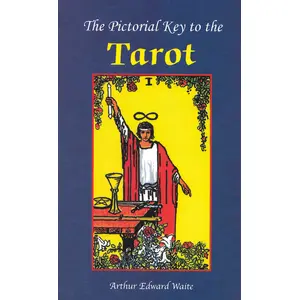 Pictorial Key to the Tarot by A.E. Waite