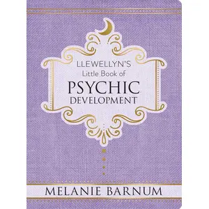 Psychic Development, Llewellyn"s Little Book (hc) by Melanie Barnum