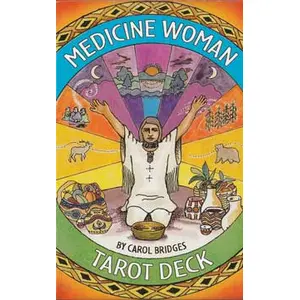 Medicine Woman Tarot by Bridges & Carol